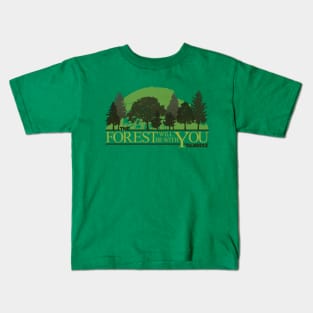 The Forest Will Be With You Always Kids T-Shirt